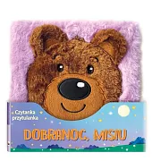 Czytanka przytulanka Dobranoc misiuJoyce Melanie Czytanka przytulanka Dobranoc misiuJoyce Melanie