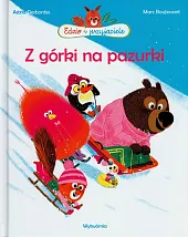 Z górki na pazurki Edzio i,Astrid Desbordes