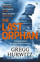 The Last OrphanGregg Hurwitz The Last OrphanGregg Hurwitz