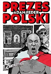 Prezes PolskiAdam Feder