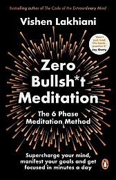 Zero Bullsh*t MeditationVishen Lakhiani