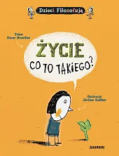 Życie co to takiego?Oscar Brenifier