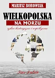 Wielkopolska na morzu Wielkopolska na morzu