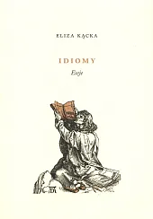 Idiomy EsejeEliza Kącka