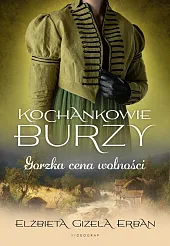 Kochankowie Burzy Tom 7 Gorzka cena,Gizela Erban Elżbieta