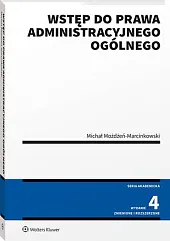 Wstęp do prawa administracyjnego ogólnegoMichał Możdżeń-Marcinkowski Wstęp do prawa administracyjnego ogólnegoMichał Możdżeń-Marcinkowski