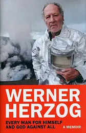 Every Man for Himself and God,Werner Herzog Every Man for Himself and God,Werner Herzog