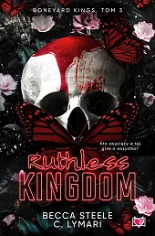 Ruthless Kingdom Boneyard Kings Tom 3Becca Steele