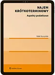 Najem krótkoterminowy. Aspekty podatkowe Najem krótkoterminowy. Aspekty podatkowe
