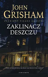Zaklinacz deszczuJohn Grisham