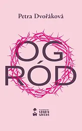 OgródPetra Dvorakova OgródPetra Dvorakova