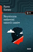 Neurotyczna osobowość naszych czasów