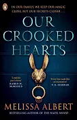 Our Crooked Hearts Our Crooked Hearts
