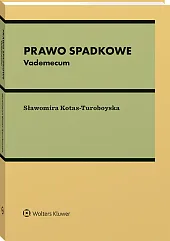 Prawo spadkowe. Vademecum