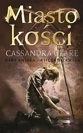 Miasto kości Tom 1Cassandra Clare