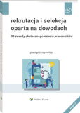 Rekrutacja i selekcja oparta na dowodach
