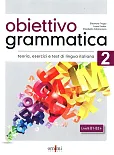 Obiettivo Grammatica 2 B1-B2 Podręcznik do gramatyki języka włoskiego