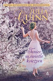 Taniec w świetle księżycaJulia Quinn
