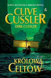 Królowa CeltówClive Cussler