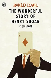 The Wonderful Story of Henry Sugar,Roald Dahl