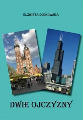 Dwie ojczyznyElżbieta Dudkowska