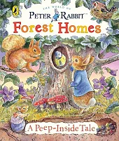 Peter Rabbit: Forest Homes A Peep-Inside,Beatrix Potter