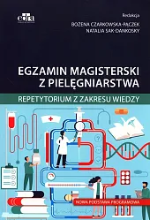 Egzamin magisterski z pielęgniarstwa. Repetytorium z,Bożena Czarkowska-Pączek