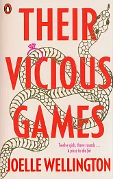Their Vicious GamesJoelle Wellington