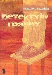 Detektyw i pannyMagdalena Lewańska Detektyw i pannyMagdalena Lewańska