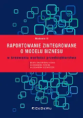 Raportowanie zintegrowane o modelu biznesu w,Beata Dratwińska-Kania