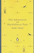 The Adventures of Huckleberry Finn The Adventures of Huckleberry Finn