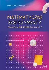 Matematyczne eksperymentyMirosław Dąbrowski