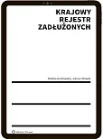 Krajowy Rejestr Zadłużonych Krajowy Rejestr Zadłużonych