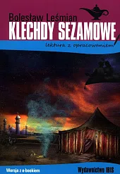 Klechdy sezamowe lektura z opracowaniemBolesław Leśmian Klechdy sezamowe lektura z opracowaniemBolesław Leśmian