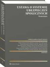 Ustawa o systemie ubezpieczeń społecznych. Komentarz 