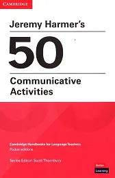 Jeremy Harmer's 50 Communicative ActivitiesJeremy Harmer