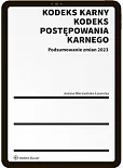 Kodeks karny i Kodeks postępowania karnego. Podsumowanie zmian 2023