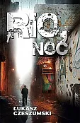 Rio, noc Rio, noc