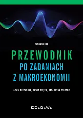Przewodnik po zadaniach z makroekonomiiAdam Baszyński
