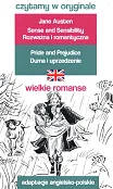 Czytamy w oryginale Rozważna i romantyczna Duma i uprzedzenie