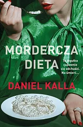 Mordercza dietaDaniel Kalla