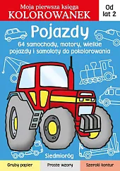 Pojazdy Moja pierwsza księga kolorowanekJarosław Żukowski