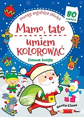 Mamo Tato umiem kolorować Zimowe Świeta