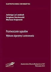 Przetwarzanie sygnałów Wybrane algorytmy i zastosowaniaJadwiga Lal-Jadziak