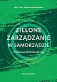 Zielone zarządzanie w samorządzie Zielone zarządzanie w samorządzie