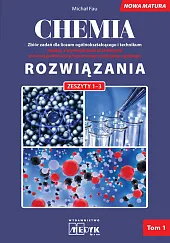 Rozwiązania Chemia Nowa Matura Tom 1,Michał Fau Rozwiązania Chemia Nowa Matura Tom 1,Michał Fau