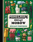 Minecraft Świat mobów Oficjalny przewodnik Minecraft Świat mobów Oficjalny przewodnik