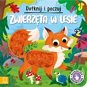 Dotknij i poczuj Zwierzęta w lesie Książeczka sensoryczna