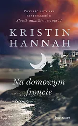 Na domowym froncieKristin Hannah Na domowym froncieKristin Hannah