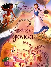 Najpiękniejsze opowieści Disney Księżniczka